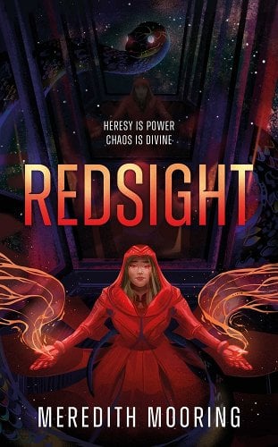 Cover for "Redsight" by Meredith Mooring, showing a priestess in a red robe before a large window to a spaceship.