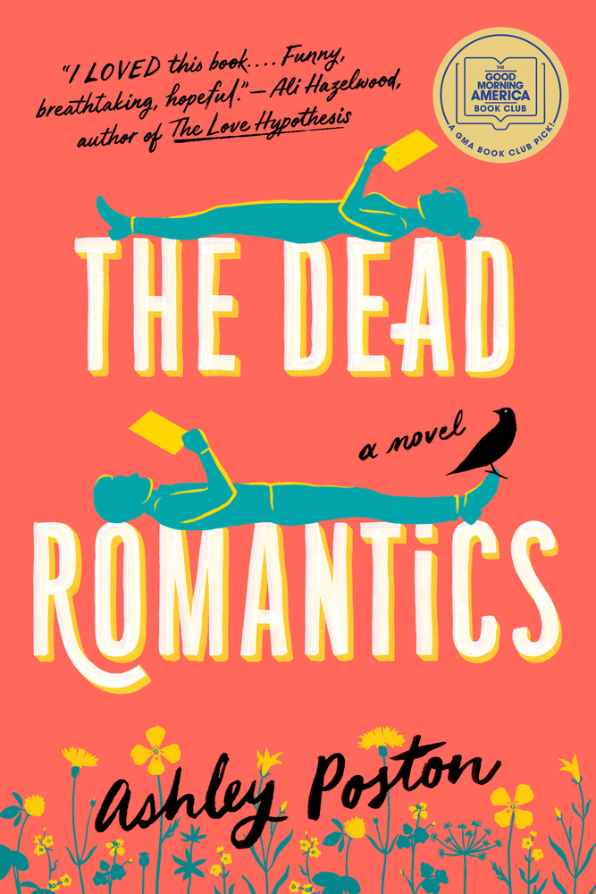 THE DEAD ROMANTICS by Ashley Poston