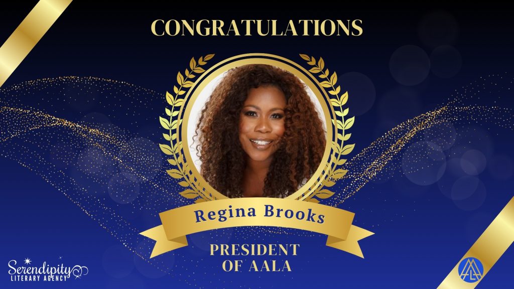 Serendipity Lit’s Founder Regina Brooks Appointed AALA President