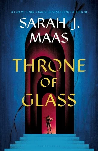 'Throne of Glass' by Sarah J. Maas book cover with a woman standing in front of a large door at the top of a staircase.