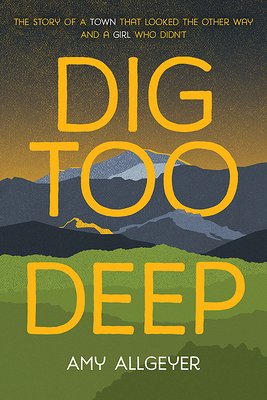 Dig Too Deep cover, earth-toned mountainous landscape.