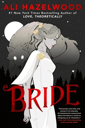 'Bride' by Ali Hazelwood book cover with a woman and a wolf.