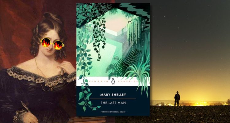 Did You Know Mary Shelley Invented the Popular Dystopian Genre?