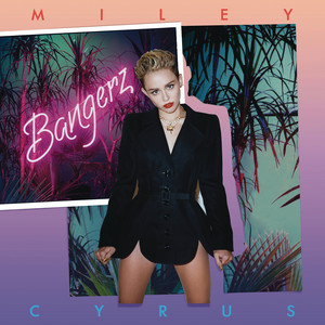 Album cover for "Bangerz" by Miley Cyrus. She stands in the middle in a black short dress with long sleeves. Behind her is a neon sign that spells out "Bangerz" on top of pictures of palm trees.
