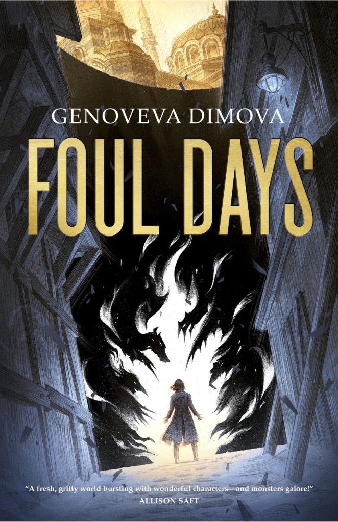 FOUL DAYS Cover: Woman in cloak standing facing shadow monsters and a tall building.