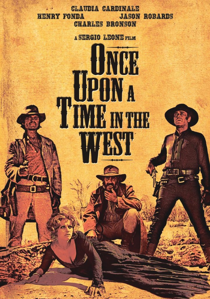 A movie poster for Once Upon a Time in the West, featuring three cowboys and a fallen woman. It has a yellow orange tint to it.