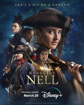 "Renegade Nell" promotional poster of Nell holding a pistol to her shoulder, a light like Tinker Bell swirls past other characters.