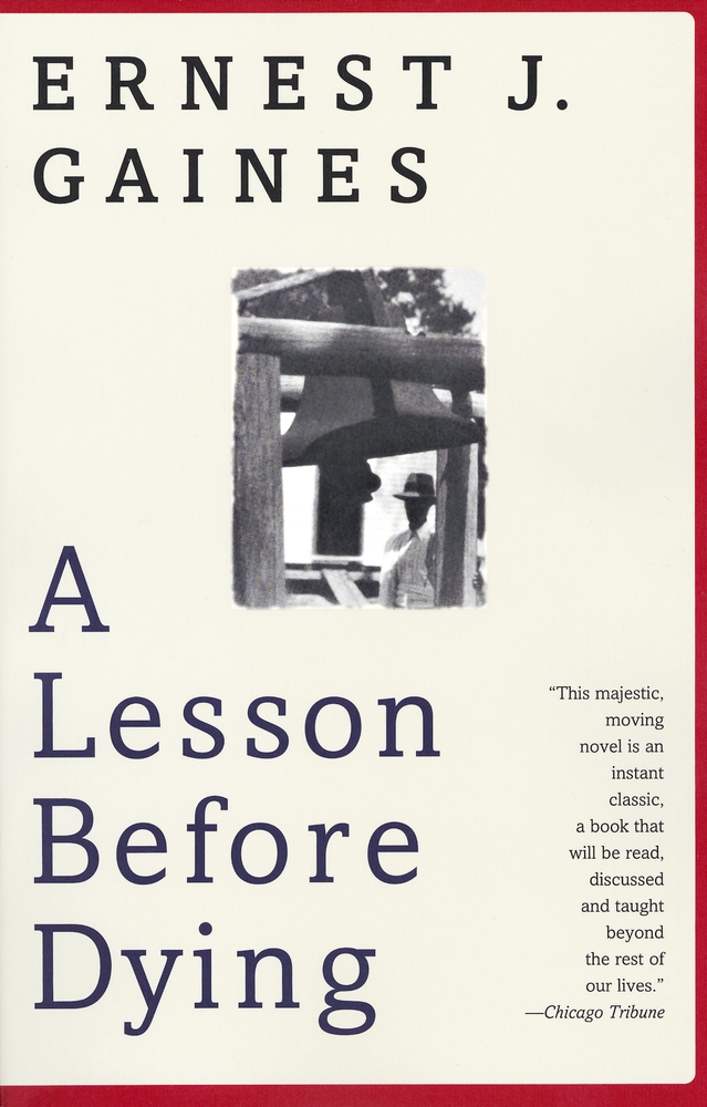 A Lesson Before Dying cover, a beige cover with a small black and white photo of a man looking at a bell.