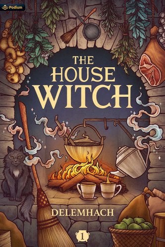 'The House Witch' by Delemhach book cover withna pit brewing over a fire. a kettle pouring tea by itself, a broom sweeping, a black cat, and food