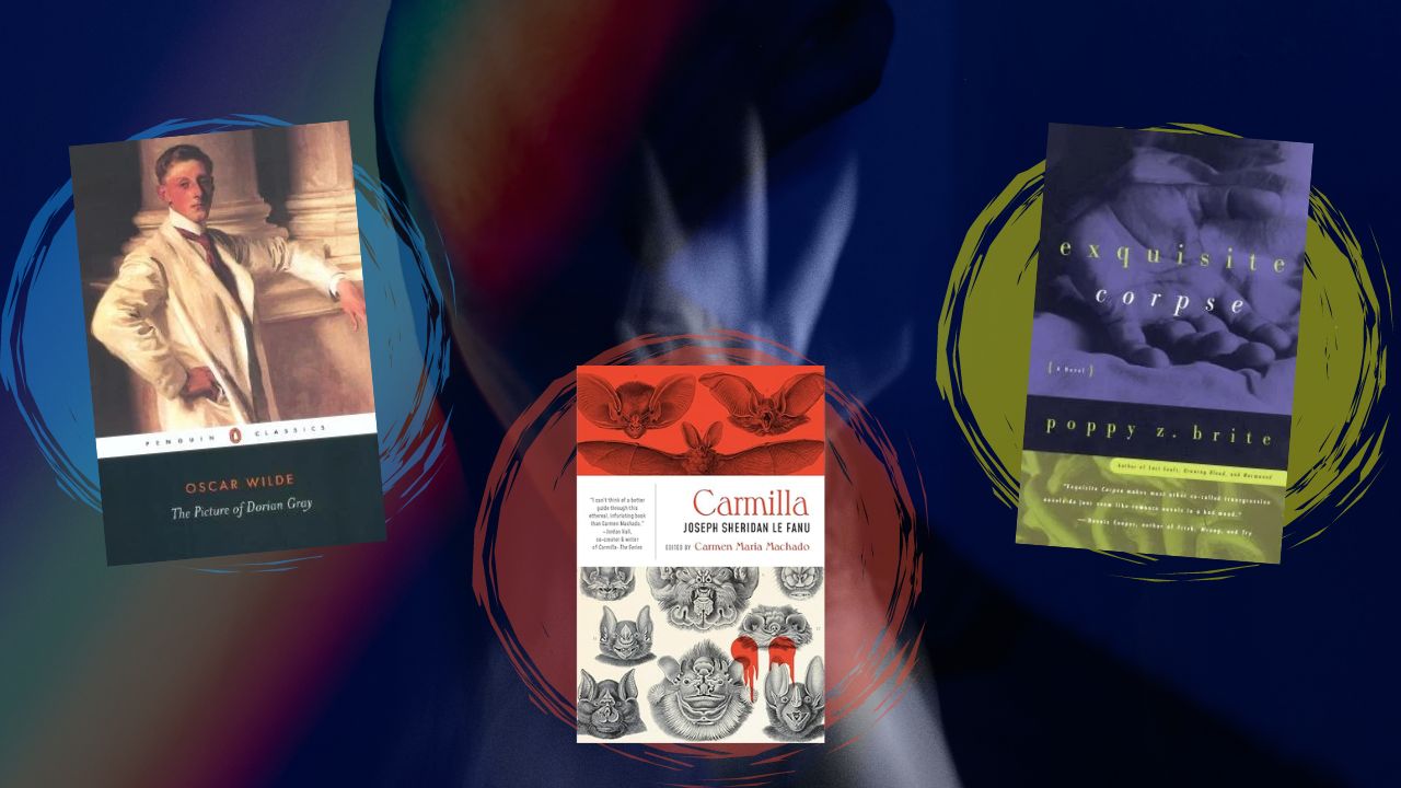 The background is a very blurry creepy photo of a girl reaching out with an overlay of a hand covered in a rainbow light. Three texts are in front of it all: Carmilla by Sheridan Le Fanu (red circle behind), The Picture of Dorian Gray by Oscar Wilde (blue circle behind), and Exquisite Corpse by Poppy Z. Brite (yellow circle behind).