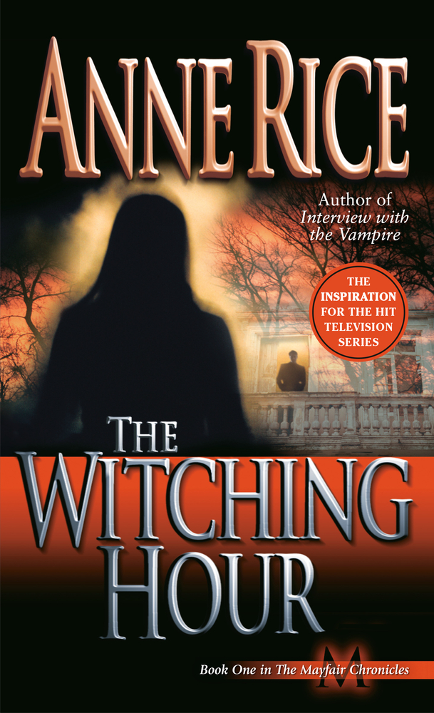 Book cover for Anne Rice's The Witching Hour
