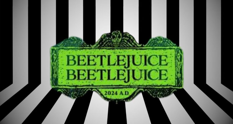 Beetlejuice Is Back In Theaters Today – Watch Now!