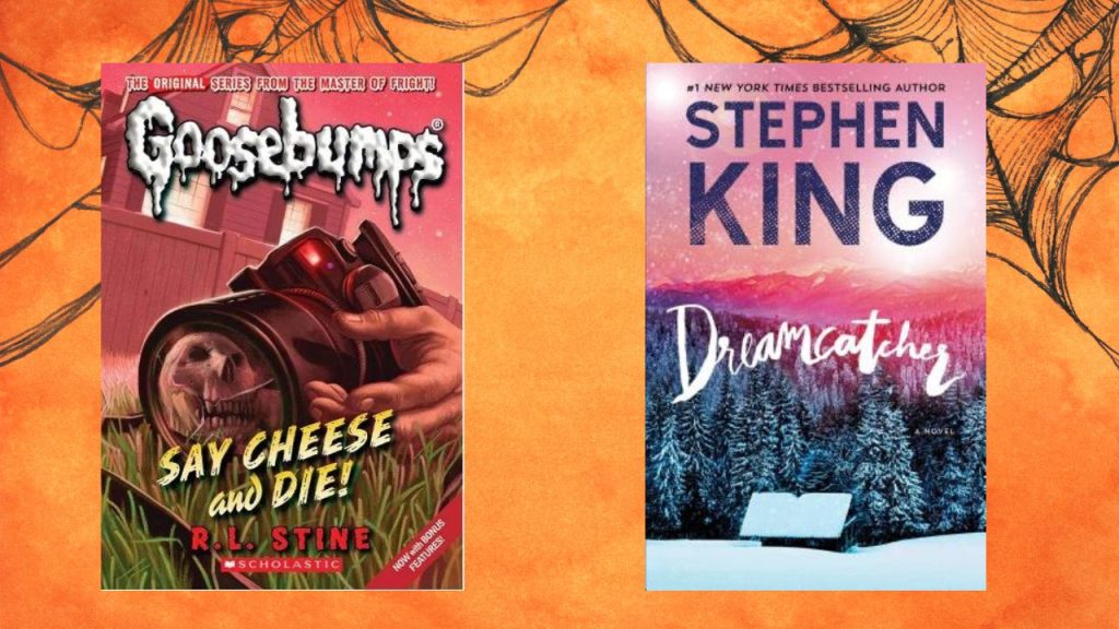 "Say Cheese and Die" by R.L. Stine and "Dreamcatcher" by Stephen King book cover over an orange background with spider webs.