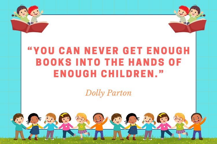 Children happily holding hands, with children flying on magic books in the upper corners. The quote from Dolly Parton says, "You can never get enough books into the hands of enough children."