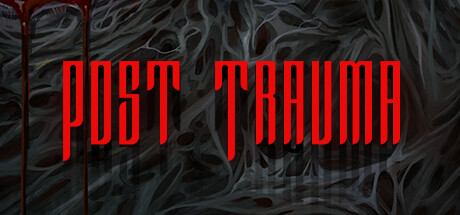 A hollow, eerie structure smeared with blood looms in the background, with the title Post Trauma displayed in bold red letters.