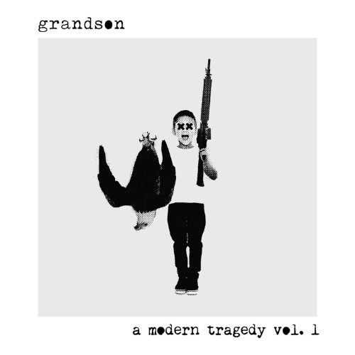 a modern tragedy vol.1 by grandson EP cover. In greyscale, a young yelling boy with thick Xs over his eyes holds up an upside-down eagle in one hand and a large semi-automatic weapon in the other. A square white border around the image reads "grandson" at the top left and "a modern tragedy vol. 1" at the bottom right.
