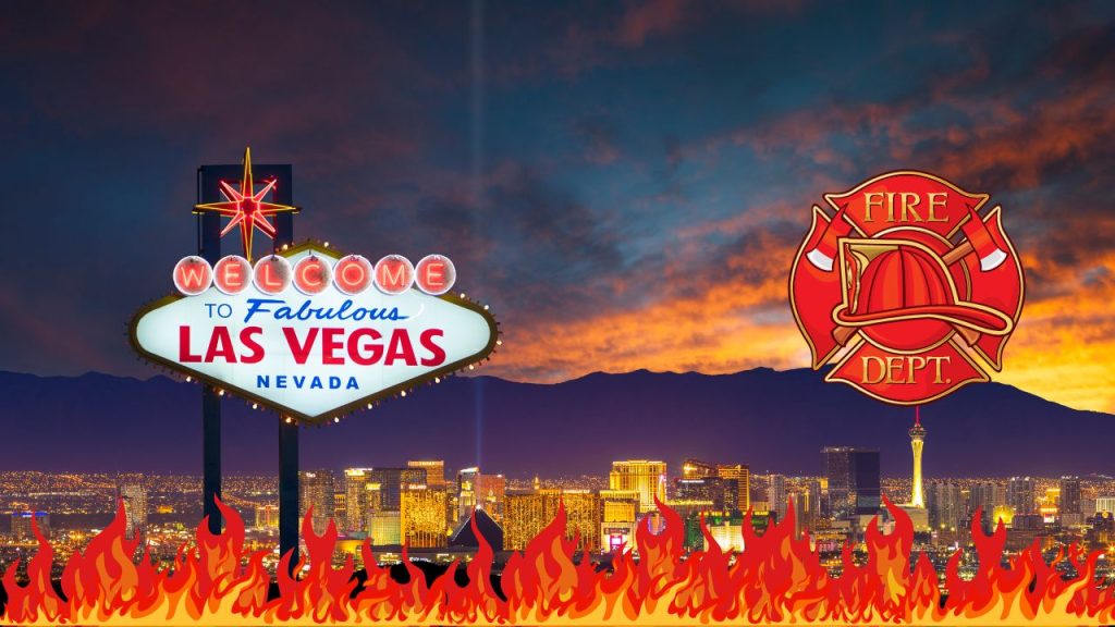 Image of the Welcome sign to Las Vegas with the city landscape behind. there's a border of fire with a Fire Department stamp.