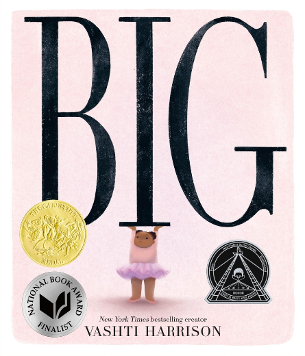 Little Ballerina holds up the word "BIG" in the cover art for the children's book Big.