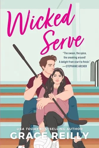 Book cover of "Wicked Serve" by Grace Reilly featuring a male hockey player with an arm draped around a girl in front of him in the stands. He is holding a hockey stick while she has a volleyball.