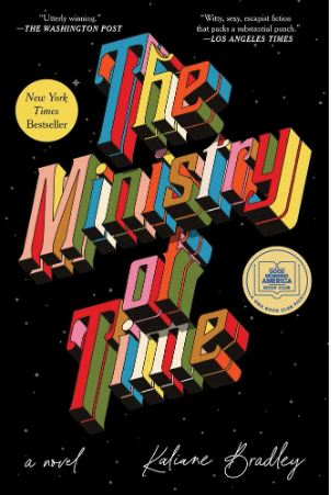 Large rainbow typography over a black background spells out the title: The Ministry of Time.
