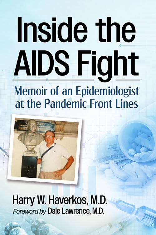 Over a background of pills and syringes, an image of a man with a stature for the cover of Inside the AIDS Fight.