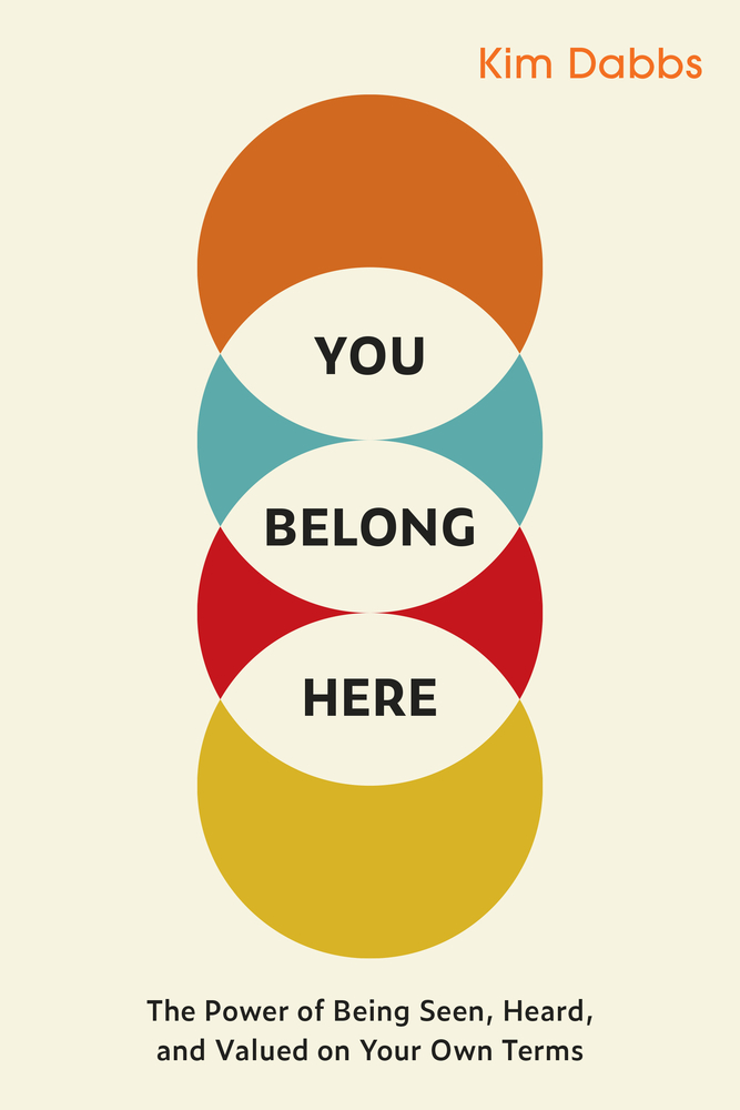 You Belong Here by Kim Dabbs book cover. Four circles of different colors overlap to reveal title.