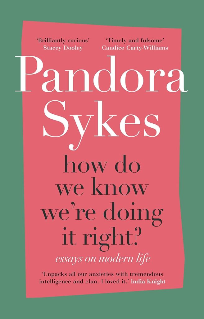 How Do We Know We're Doing It Right by Pandora Sykes book cover. A retro-styled cover with pink and blue.