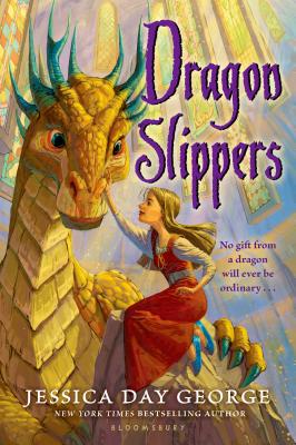 'Dragon Slippers' by Jessica Day George book cover with a young girl touching a dragon's face