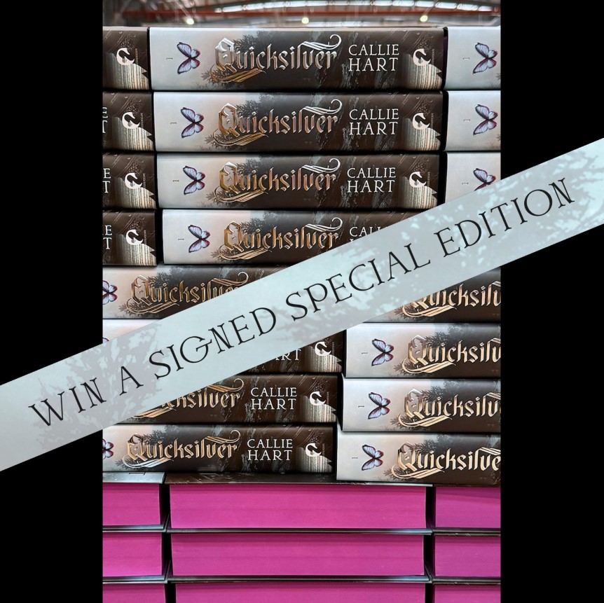 Quicksilver by Callie Hart books stacked with a banner overlayed that says win a signed special edition.