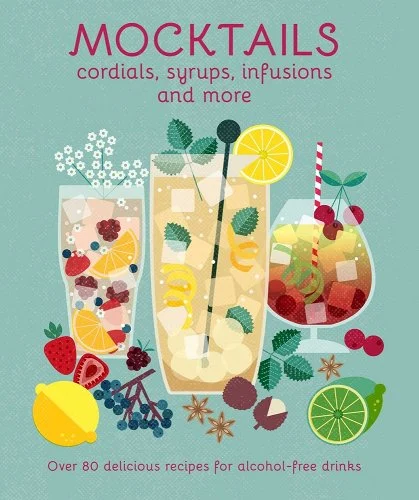 The background showcases vibrant illustrations of colorful, alcohol-free beverages garnished with fresh fruits and herbs, reflecting the book's content of over 80 delicious recipes for alcohol-free drinks.