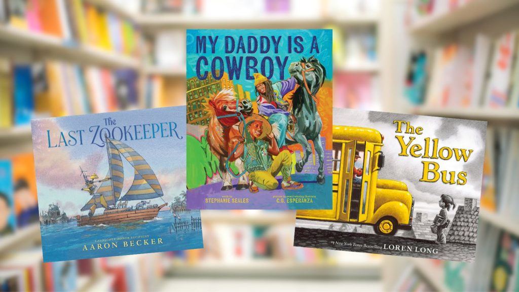 Three book covers - "The Last Zookeeper," "My Daddy is a Cowboy," and "The Yellow Bus" are in the foreground against a blurred photo of picture books displayed cover-up on shelves.