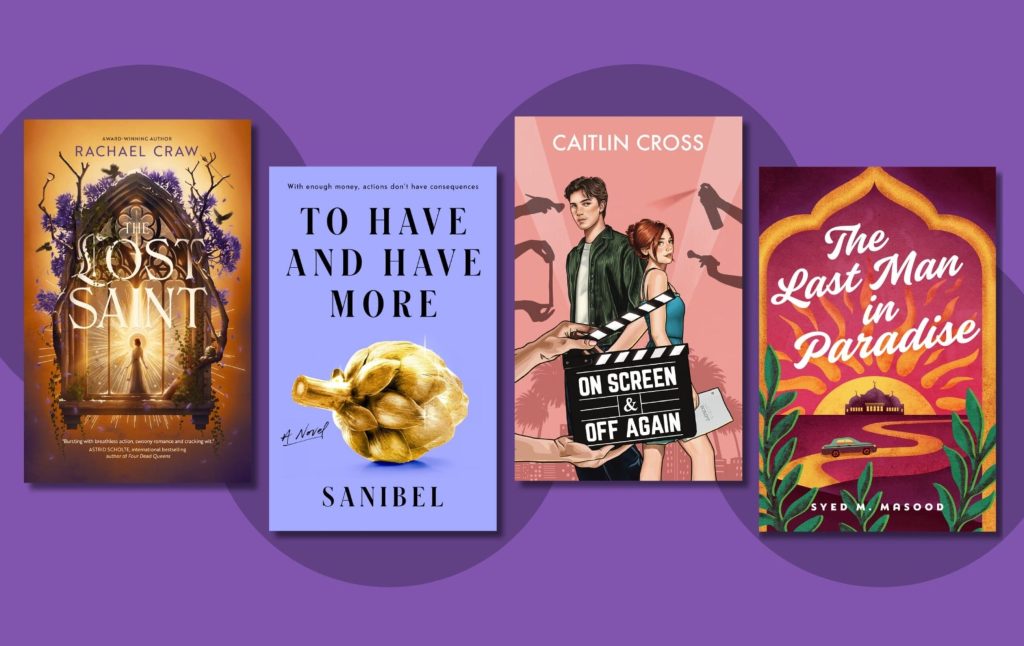Four Books listed from left to right: The Lost Saint by Rachael Craw; To Have and Have More by Sanibel; Onscreen & Off Again by Caitlin Cross; The Last Man in Paradise by Syed M. Masood. All are set against a purple background.