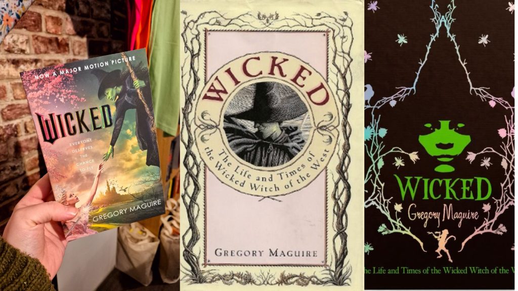 Three different versions of the Wicked novel by Gregory Maguire