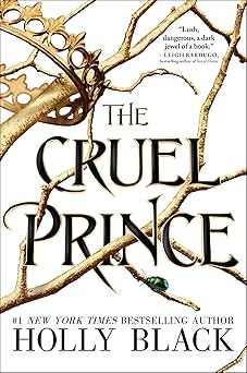 "The Cruel Prince" by Holly Black book cover showing a crown caught in tree branches.