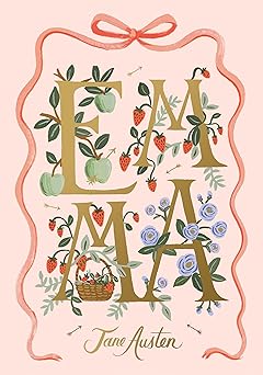 Emma by Jane Austen book cover with plants and fruits wrapped around each letter of the book title. A pink ribbon surrounds it on a pale pink background.