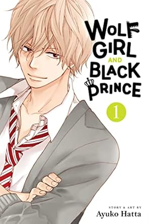 Wolf Girl and Black Prince by Ayuko Hatta book cover with Kyoya standing with arms crossed.