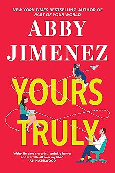 'Yours Truly' by Abby Jimenez book cover with a dog, a woman, and a man sitting on or around the title and a paper airplane whizzing around