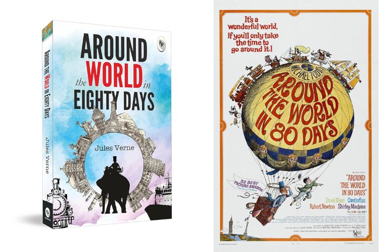 Around the World in 80 Days by Jules Verne novel shows silhouettes of a man on an elephant, a ship, and a train as building around the world circle the man and elephant. Across from it shows the movie adaptation poster with two men recklessly riding a hot air balloon that has a train, ships, and an elephant driving across the top of the balloon.