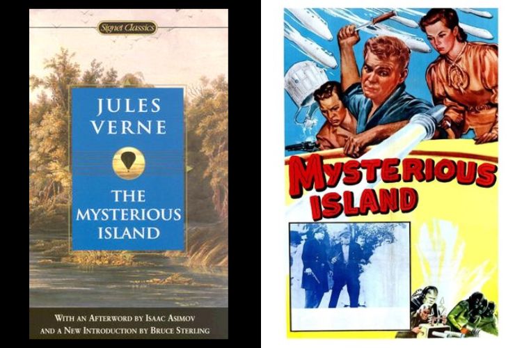 The Mysterious Island by Jules Verne shows a lake surrounded by greenery as the text stands in front of a blue background with a hot air balloon in the middle. Across from it is the movie poster in a comic style showing two men, a woman shining a spotlight, four men in the right corner working a spotlight and a real photo of two men with guns on the left.
