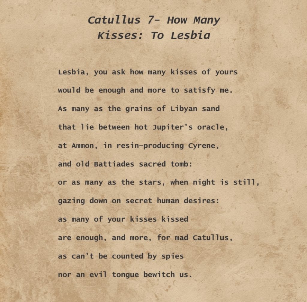 Brown poster with Catullus 7- How Many Kisses: To Lesbia text displayed over it