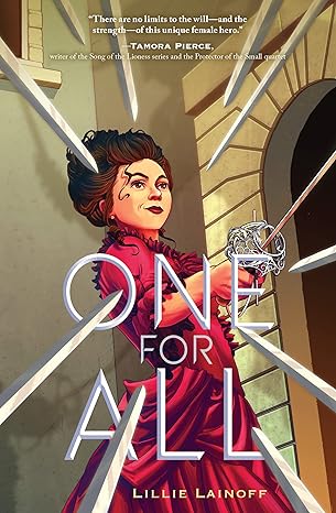 One for All by Lillie Lainoff book cover showing a woman holding a sword with ten swords pointed at her.