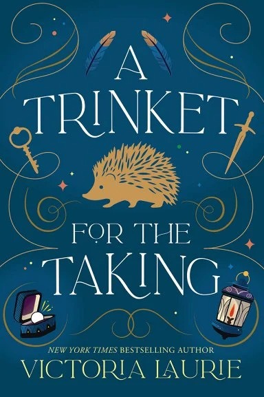 A whimsical fantasy book cover for A Trinket for the Taking, with a hedgehog, keys, and magical trinkets against a deep blue background.