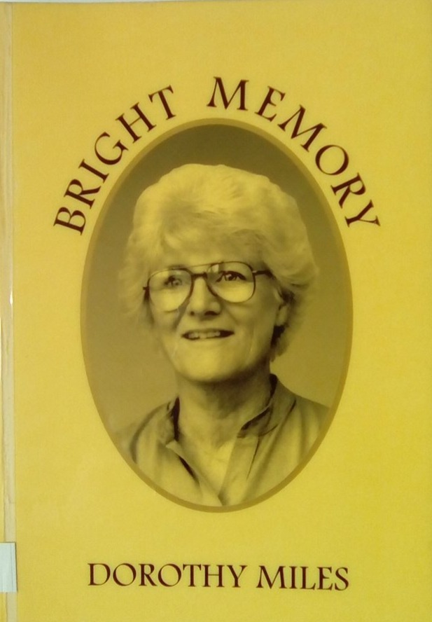 Book cover of the poetry collection Bright Memory by Dorothy Miles. Depicted is a sepia-toned portrait of Dorothy MIles in an oval frame on a yellow background.