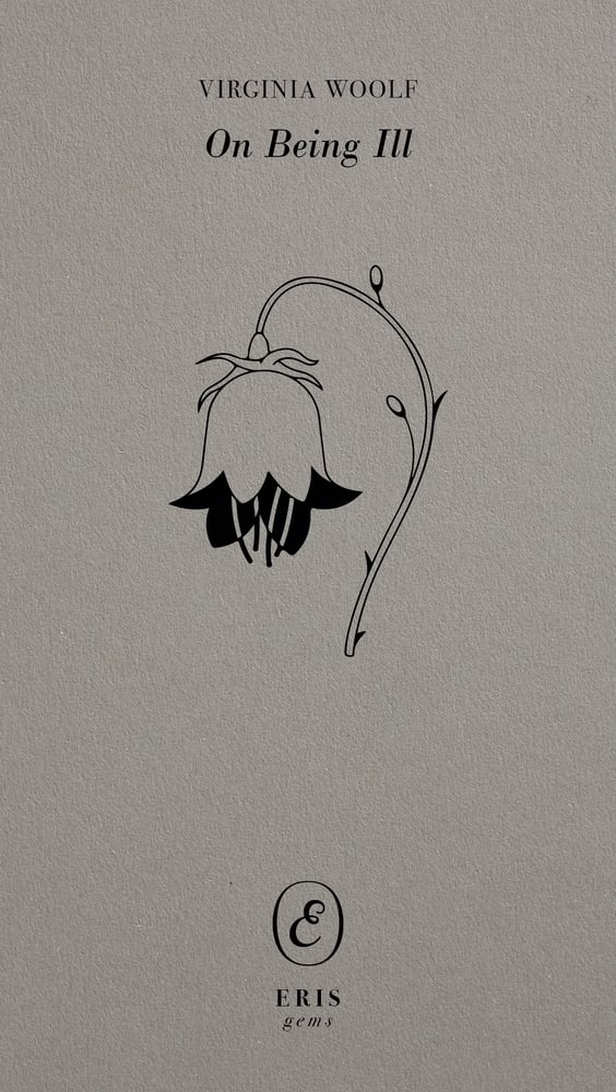 On Being Ill cover with a drawing of a wilting flower set against a gray background.