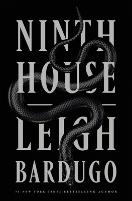 Book cover of Ninth House with black background and a black snake slithering through the title letters.