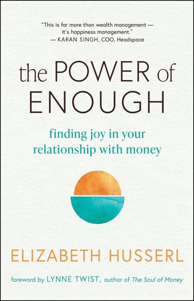 A white background. A bisected circle in the center. The bottom half is teal, and the top half is orange and slightly smaller. The Power of Enough: Finding Joy in Your Relationship with Money in black and teal lettering.
