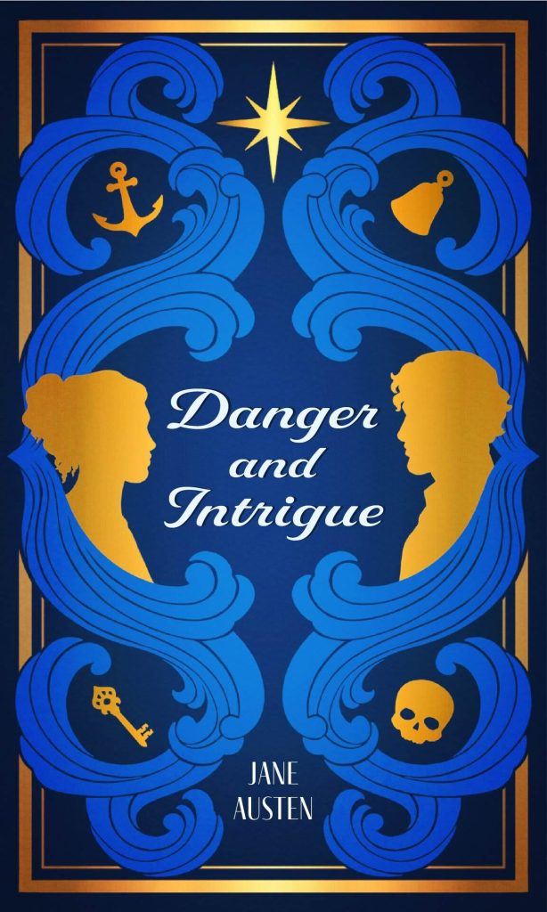 A dark blue background with a gold border. Blue waves swirl from top to bottom. In empty spaces between the curving waves are a gold anchor, gold star, gold bell, gold key, and gold skull. In the center, gold silhouettes of a woman and man look at each other. Danger and Intrigue in white lettering.