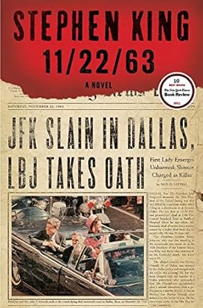 This book cover is meant to look like the front page of an old, yellowed newspaper. It depicts the front page of the day JFK was assassinated. Across the top it says the author and title of the book, backset in a deep red: Stephen King 11/22/63 A Novel.