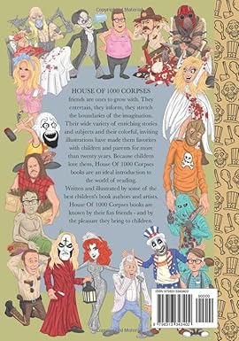 The back cover for Z Is For Zombie. It depicts cartoon versions of all the characters from Rob Zombie's movie House Of 1000 Corpses, which are all featured in the book.