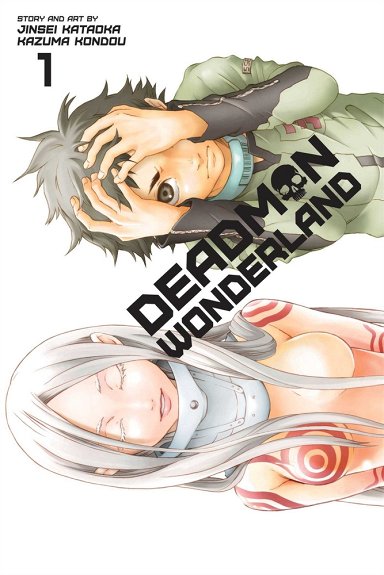 Deadman Wonderland by Jinsei Kataoka and Illustrated by Kazuma Kondou book cover with Ganta Igarashi covering his face with his hands with one eye open. Shiro stands next to him with her eyes closed and smiling.